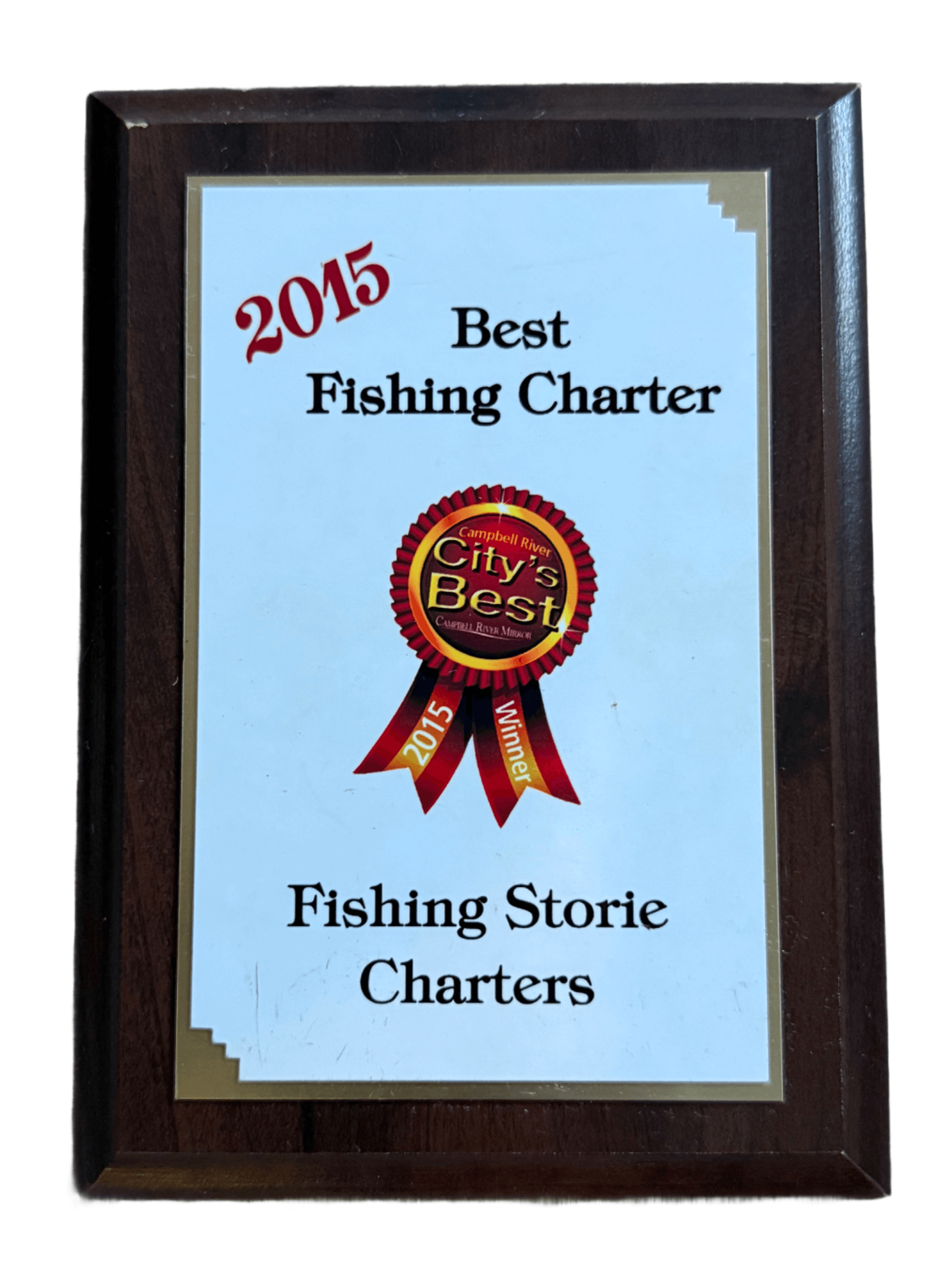 2015 Best Fishing Charter Campbell River award plaque Citys Best Readers Choice